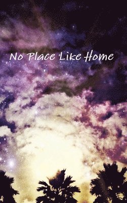 No Place Like Home