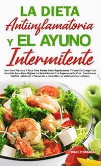 bokomslag La Dieta Antiinflamatoria Y El Ayuno Intermitente