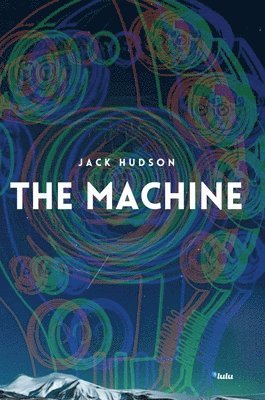 bokomslag The Machine (Hardback)