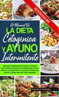 bokomslag El Manual de la Dieta Cetognica Y El Ayuno Intermitente