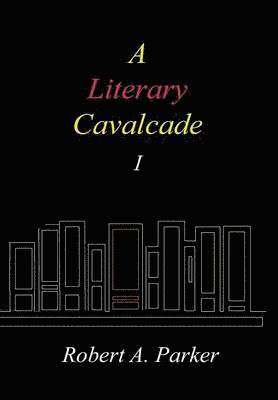 bokomslag A Literary Cavalcade-I