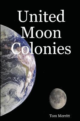 United Moon Colonies 1