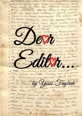 Yossi Faybish - Dear Editor... screw you!, Häftad