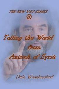 bokomslag Telling the World from Antioch of Syria