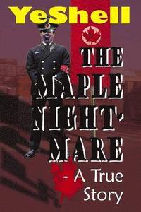 bokomslag Maple Nightmare - a True Story