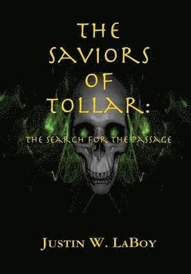 bokomslag Saviors of Tollar: the Search for the Passage
