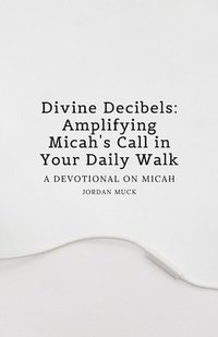 bokomslag Divine Decibels