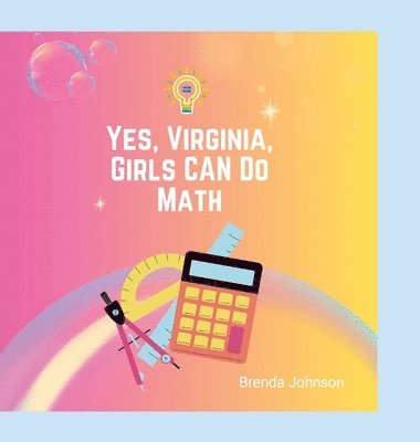 bokomslag Yes Virginia, Girls Can Do Math!