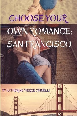 bokomslag Choose Your Own Romance: San Francisco