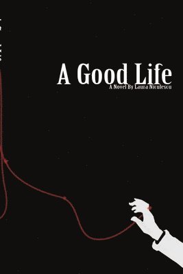 A Good Life 1