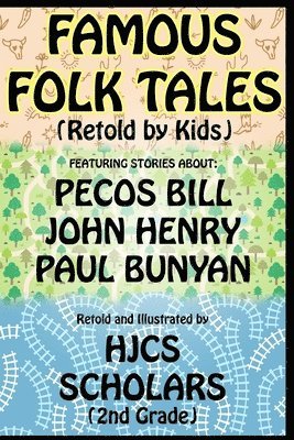 bokomslag Famous Folk Tales (Retold by Kids)