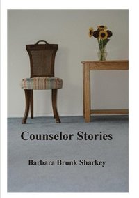 bokomslag Counselor Stories