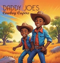 bokomslag Daddy Joe's Cowboy Capers