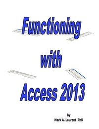 bokomslag Functioning with Access 2013