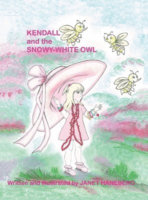 bokomslag Kendall and the Snowy-White Owl