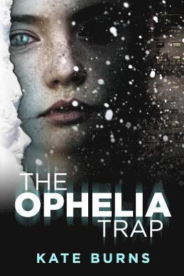 Kate Burns - Ophelia Trap, Häftad