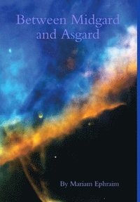 bokomslag Between Midgard and Asgard