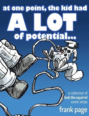 Frank Page - at one point, the kid had A LOT of potential..., Häftad