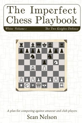 bokomslag Imperfect Chess Playbook Volume 1