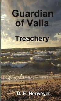 bokomslag Guardian of Valia - Treachery