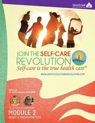 Robyn Benson, Kevin Snow - Self-Care Revolution Presents, Häftad