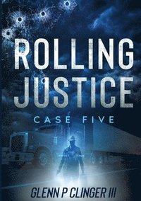 bokomslag Rolling Justice Case Five