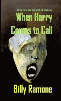 bokomslag When Harry Comes to Call