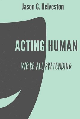 Acting Human 1