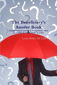 bokomslag The Beneficiary's Answer Book