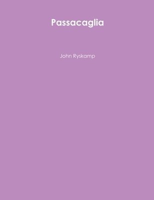 John Ryskamp - Passacaglia, Häftad