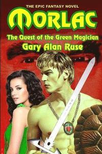 bokomslag Morlac: The Quest of the Green Magician