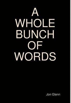 bokomslag Whole Bunch of Words