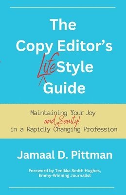 Jamaal Pittman, Mary Moore - Copy Editor's (Life)Style Guide, Häftad