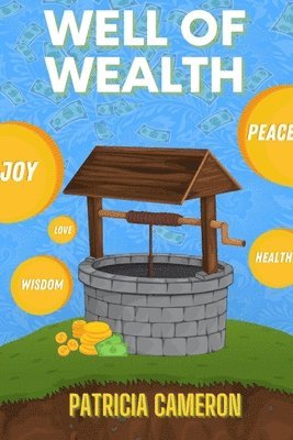 Well of Wealth 1