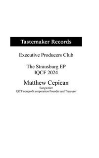 bokomslag Tastemaker Records Executive Producers Club the Strausburg EP the IQCF 2024