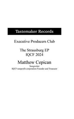 Matthew Cepican - Tastemaker Records Executive Producers Club the Strausburg EP the IQCF 2024, Inbunden
