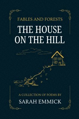bokomslag Fables and Forests - The House on the Hill
