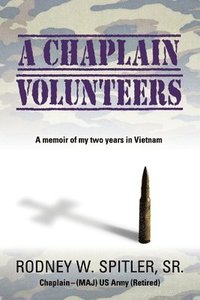 bokomslag A Chaplain Volunteers