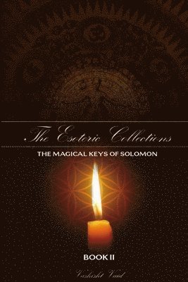 The Esoteric Collections The Magical Keys of Solomon Book II 1