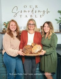 bokomslag Our Sourdough Table