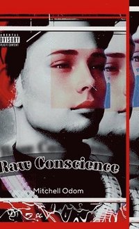 bokomslag Raw Conscience: Poetry in Its Rawest Form