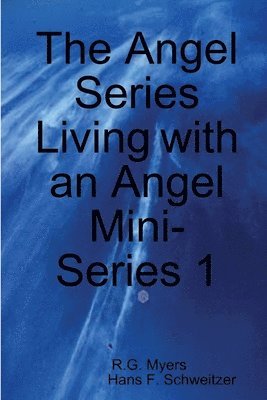 The Angel Series 1