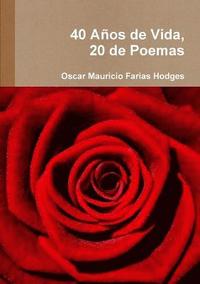 bokomslag 40 Anos de Vida, 20 de Poemas