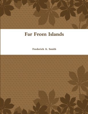 Far From Islands 1