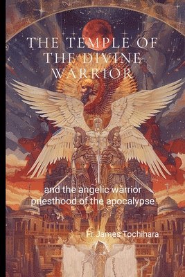 The Temple of the Divine Warrior 1