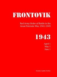 bokomslag Red Army Order of Battle in WWII, April to June 1943