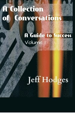 A Collection Of Conversations, A Guide To Success 1