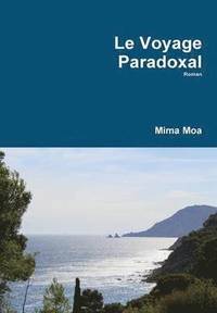 bokomslag Le Voyage Paradoxal