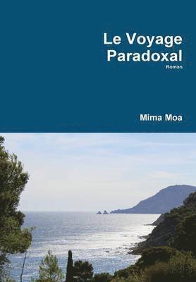 Le Voyage Paradoxal 1