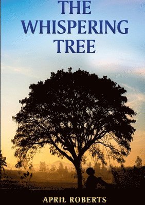 bokomslag Whispering Tree